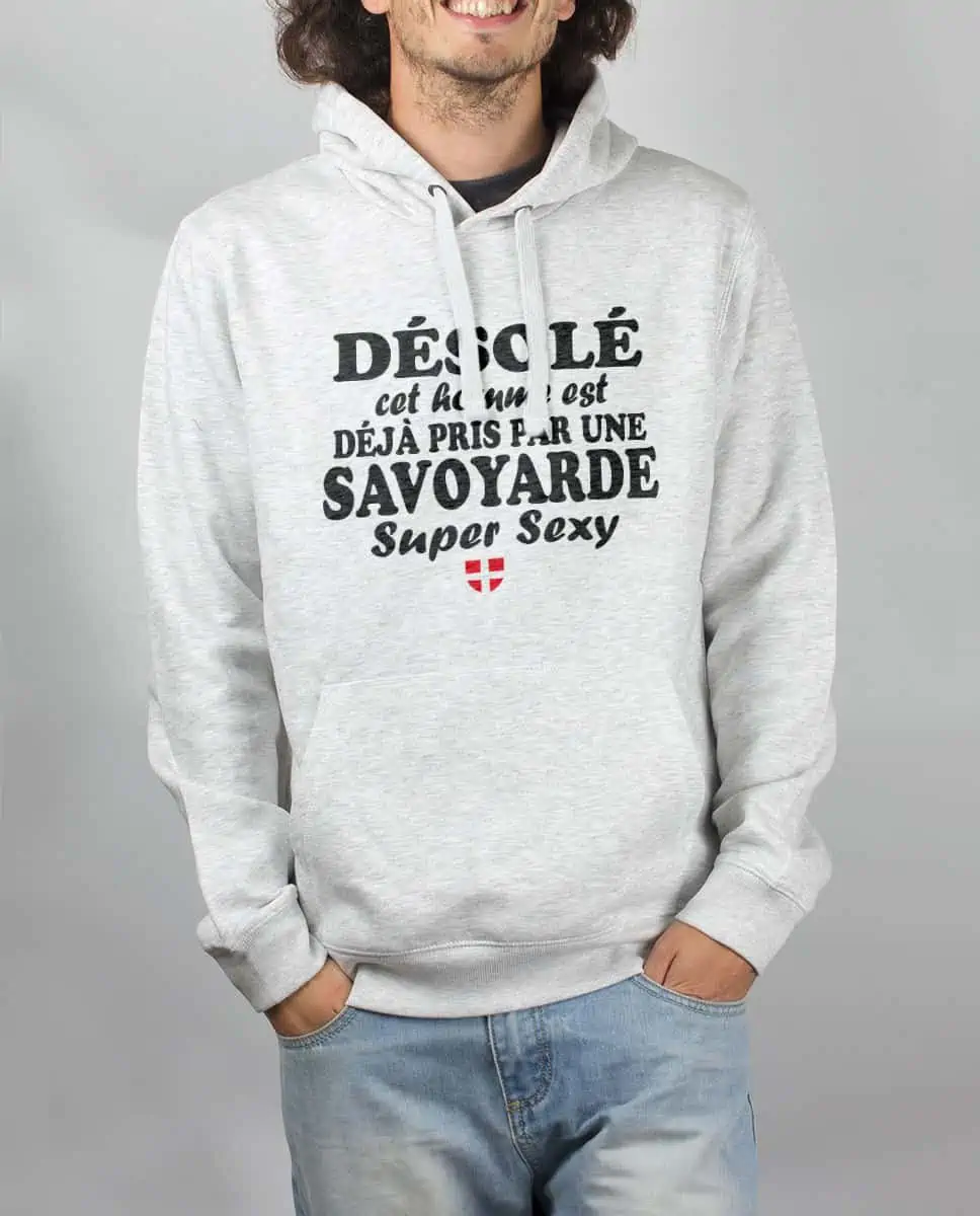 Les Savoyards - Sweat : Désolé homme déjà pris par Savoyarde sexy